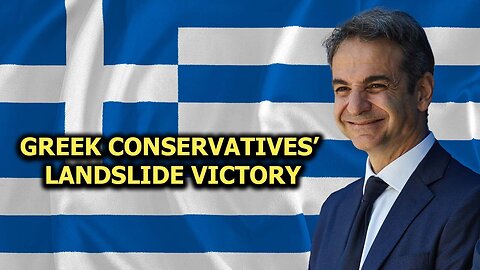 Greek Conservatives’ Landslide Victory