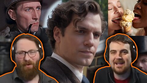 Handsome Henry Cavill - Sherlock Holmes - Tom and Ben