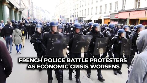 French police battle protesters as economic crisis worsens