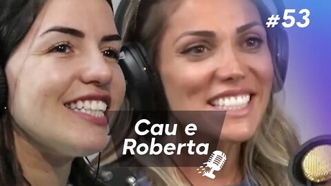 CAU FERRONATO E ROBERTA PUGSLEY | Especialistas em Empreendedorismo Feminino #53