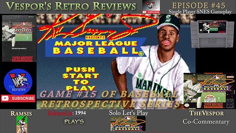 Solo Retro Let's Play | Ken Griffey Jr. Presents MLB | (SNES)| Baseball Retrospective 15 | 🕹️⚾