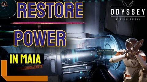 Power Restore Missions in Maia // Elite Dangerous Odyssey