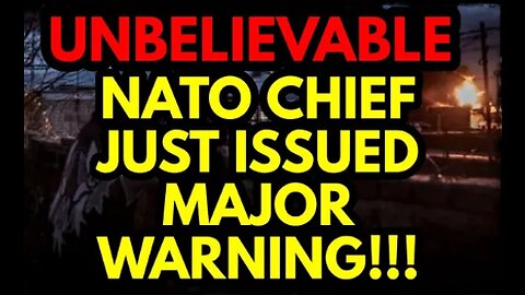 UNBELIEVABLE!! NATO Chief issues WARNING, MILLIONS Fleeing!!