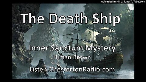 The Death Ship - Inner Sanctum Mystery