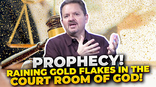 Raining Gold Flakes in the Court Room of God, Provision for God’s People - Prophetic Dream