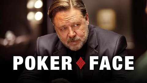 POKER FACE Russell Crowe