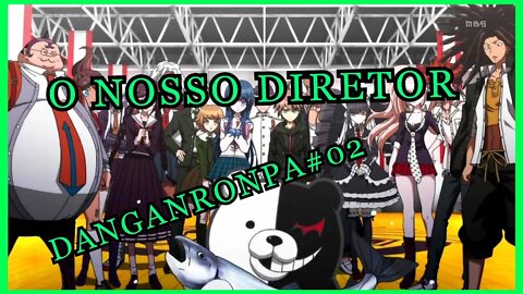 EU SOU MONOKUMA!!!!! - DANGANRONPA