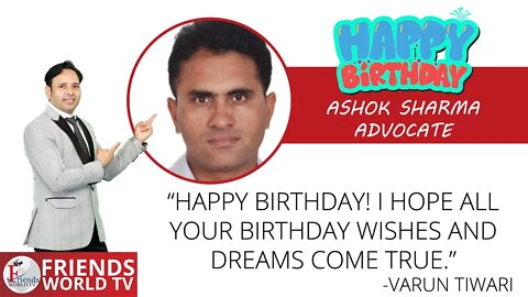 Happy Birthday Ashok Sharma Ji 🎂