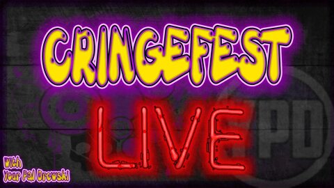 Tik Tok Cringefest LIVE | Cringefest Review | w/ Your Pal Drewski #Cringe 1