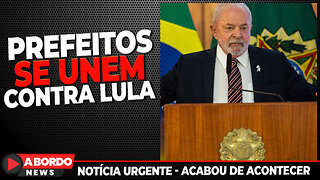 3 MIL PREFEITOS SE UNEM PARA PRESSIONAR LULA