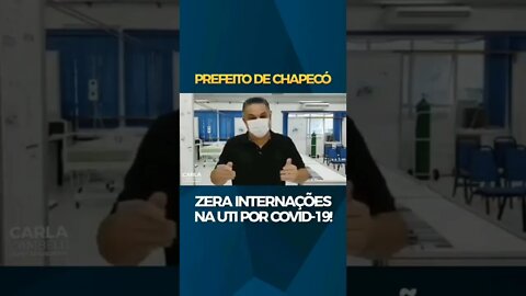 Chapecó esvaziou as UTIS sem comprovação científica, São Paulo mata a população cientificamente!