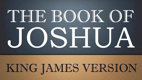 KJV Audio Book With Text 06 Joshua