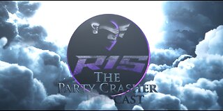 The Party Crasher Podcast ep.3