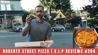 Roberts Street Pizza | V.I.P Reviews #204