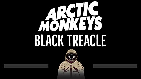 Arctic Monkeys • Black Treacle (CC) 🎤 [Karaoke] [Instrumental Lyrics]
