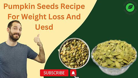 Pumpkin seeds used in recipe hindi | Pumpkin seeds benefits | पुरुषों के लिए कद्दू बीज लाभ