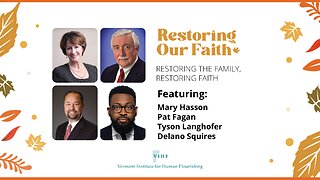 Restoring the Family, Restoring Faith | Restoring Our Faith Summit 2023