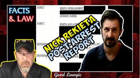 The Nick Rekieta Post-Arrest "Supplemental Report": Facts & Law