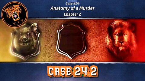 LET'S CATCH A KILLER!!! Case 24.2: Anatomy of a Murder
