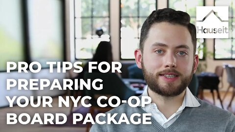 Pro Tips for Preparing Your NYC Co-op Board Package