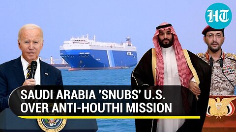 Saudi Arabia 'Dumps' U.S. Request To Join Anti-Houthi Force; Biden's Weapons Deal Barter 'Fails'