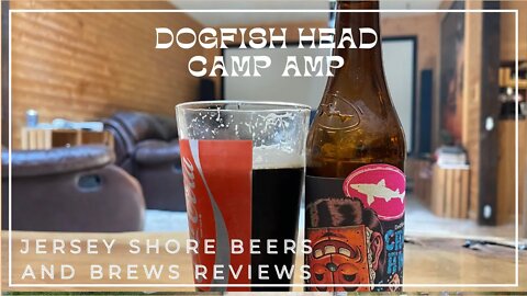 Dogfish Head Brewing Camp Amp