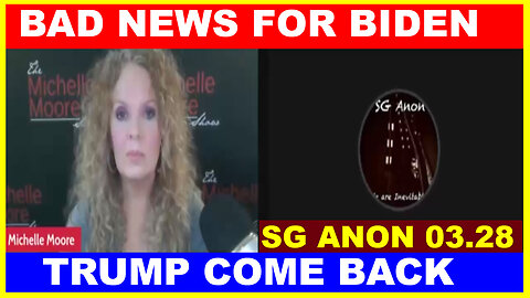 SG Anon Situation Update 03.28: BAD NEWS FOR BIDEN, TRUMP COME BACK - Juan O Savin