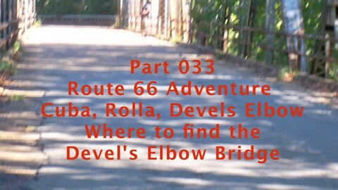 E09 0001 Cuba, Rolla and Devils Elbow on route 66 33
