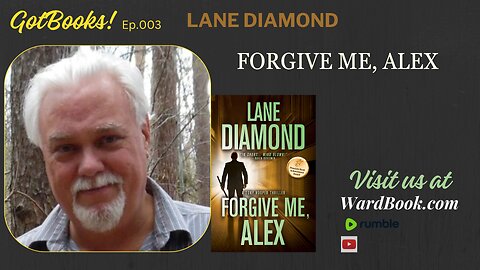 GotBooks! Ep. 003 Lane Diamond - Forgive Me, Alex