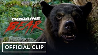 Cocaine Bear - Official Clip