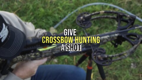 Why Hunters Should Try Crossbows