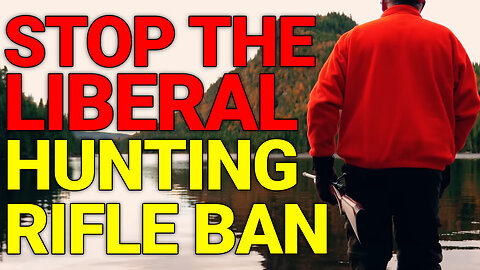 Stop the Liberal Hunting Rifle Ban (Raquel Dancho)