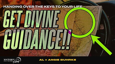 Divine Guidance: Handing Over the Keys to Your Life! | Victory Life Today