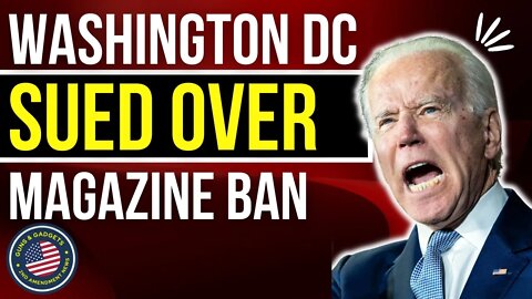 Washington DC Sued Over Magazine Ban