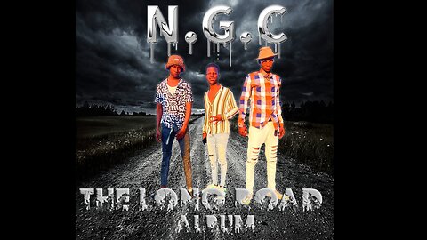 N.G.Cs_Ain't Gonna Stop(THE LONG ROAD ALBUM)
