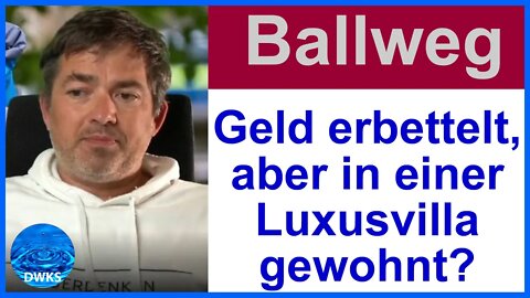 MICHAEL BALLWEG: Spendenaufruf TROTZ MILLIONEN-VERMÖGEN? - Wohnte er in einer Luxusvilla?