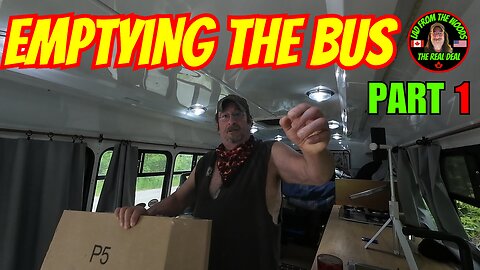 06-02-24 Emptying The Bus | Part 1