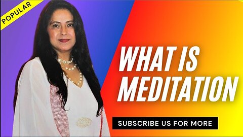 Law of Attraction : What is Meditation