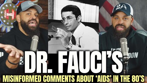 Dr Fauci Misinformed Comments In the 80’s Regarding Contraction of AIDS