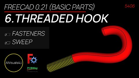 👉 FreeCAD Threaded Hook - FreeCAD Fasteners Workbench - 3D Model Maker Free