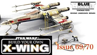 STAR WARS BUILD YOUR OWN X-WING ISSUES 69/70