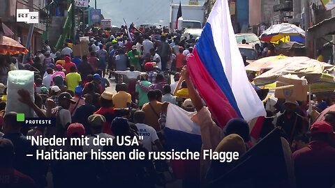 "Nieder mit den USA" – Haitianer hissen die russische Flagge
