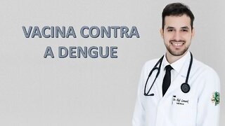 Vacina contra a dengue | Dr. Álef Lamark