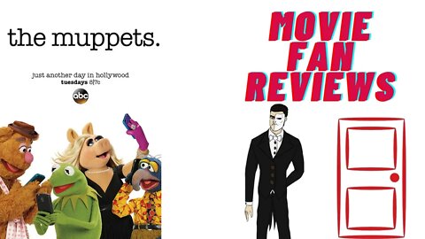 Movie Fan Reviews The Muppets 2015