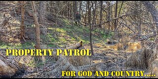 PROPERTY PATROL - for God and Country….