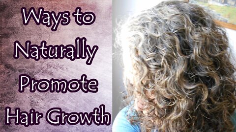 Promote Hair Growth Naturally