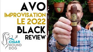 Avo Improvisation Limited Edition 2022 Black Cigar Review
