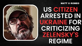 US Citizen Arrested in UKRAINE for Criticizing Zelensky's Regime | APN