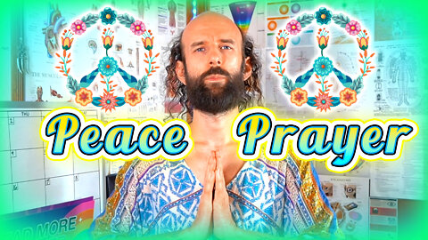 Peace Prayer to Help Elevate Your Being & Connect to Your Heart!