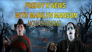 FREDDY K NEWS WITH MARILYN MANSON THE POPE /DAN ANDREWS/SPECIAL GUEST